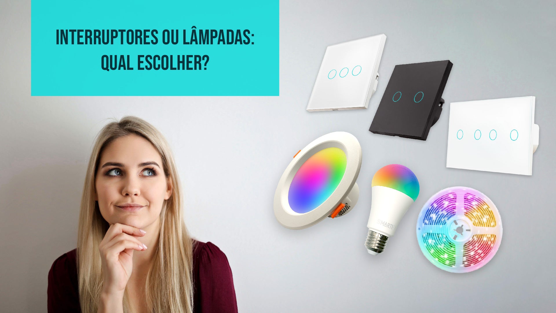 Descobre as vantagens e desvantagens dos Interruptores e iluminação Inteligente e qual a opção perfeita para ti