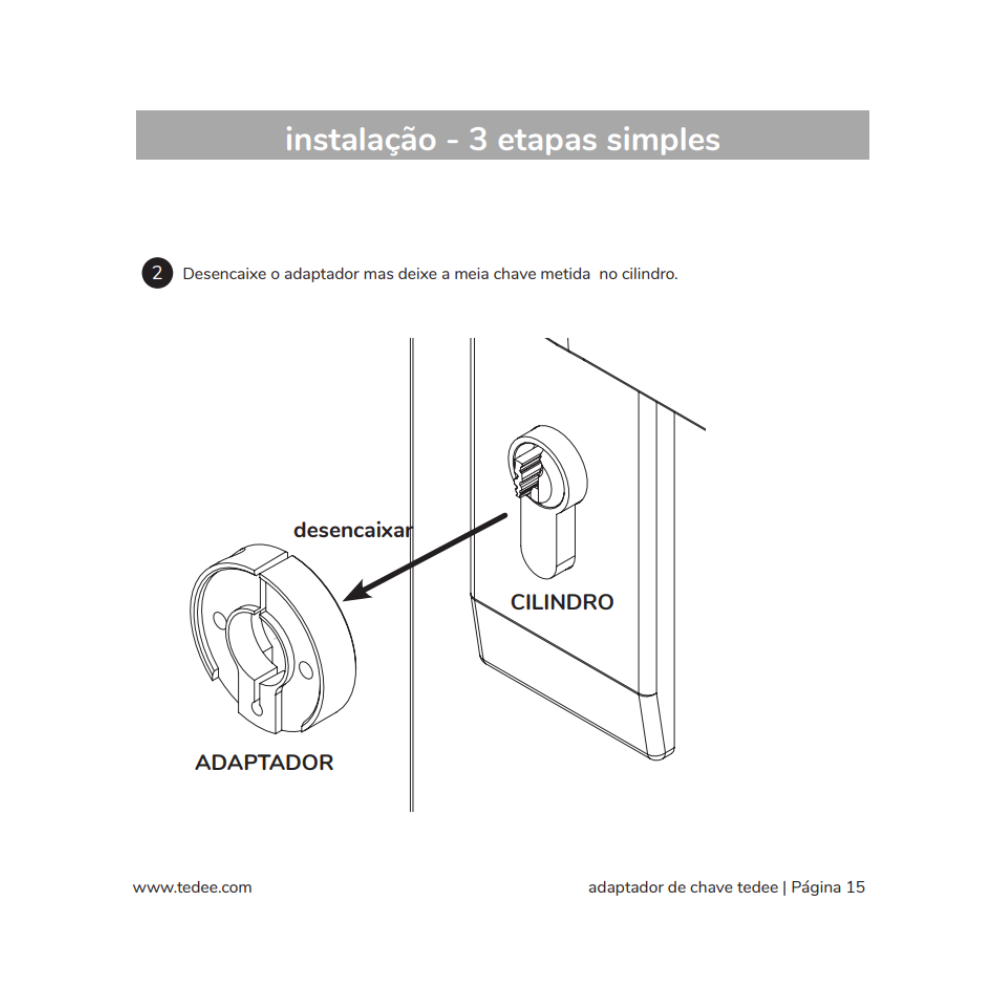 O adaptador Tedee é compatível com diversos cilindros europeus, permitindo instalar uma fechadura inteligente sem trocar todo o cilindro. Com ele, é possível modernizar o sistema de fecho e ainda utilizar as chaves tradicionais quando necessário.