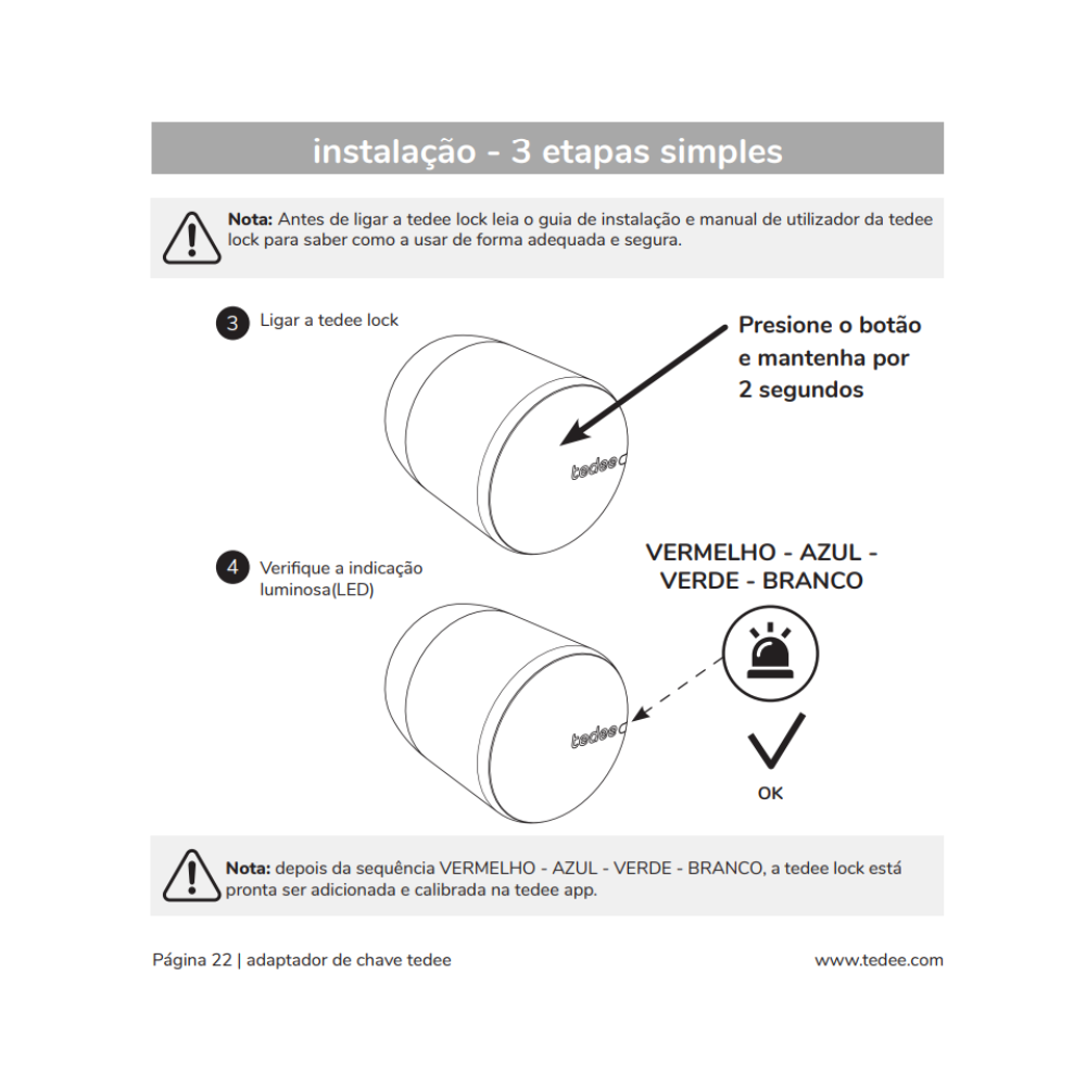 O adaptador Tedee é compatível com diversos cilindros europeus, permitindo instalar uma fechadura inteligente sem trocar todo o cilindro. Com ele, é possível modernizar o sistema de fecho e ainda utilizar as chaves tradicionais quando necessário.