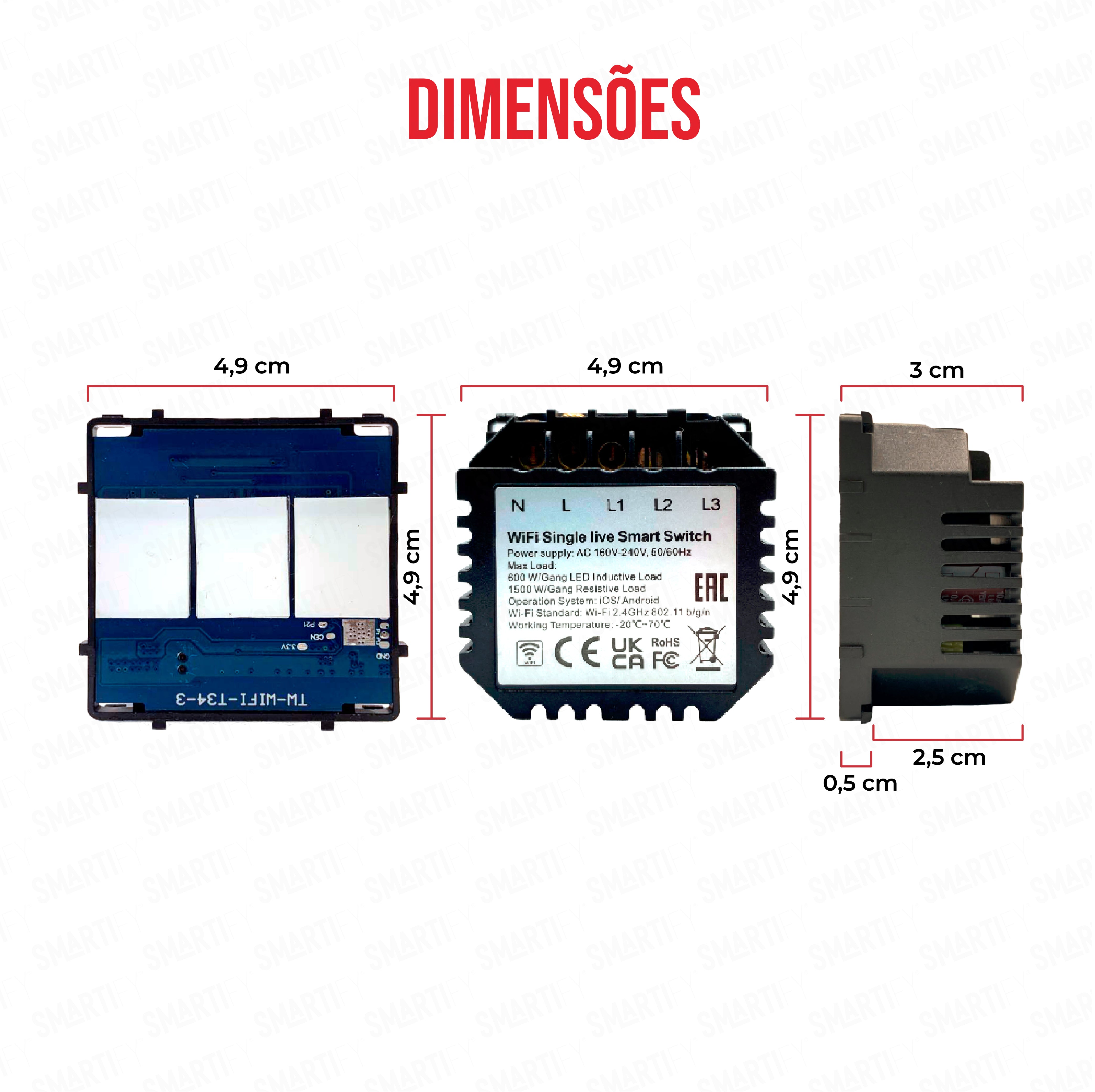 Smartify Módulo Interruptor Inteligente 3 Canais Wi-Fi Visão – imagem exibindo as dimensões do produto, destacando seu design compacto e funcionalidades para automação residencial.
