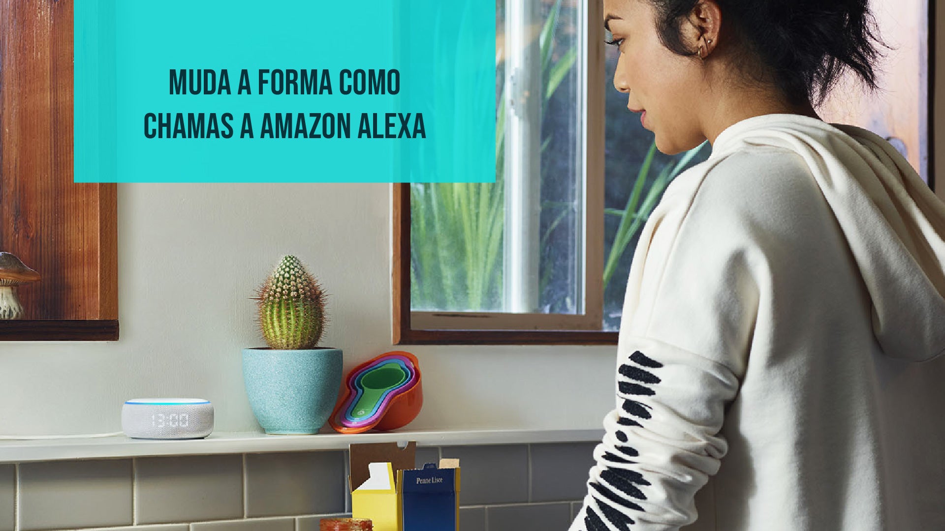 Personaliza a Tua Amazon Alexa: Alterar a Palavra de Despertar e Mais