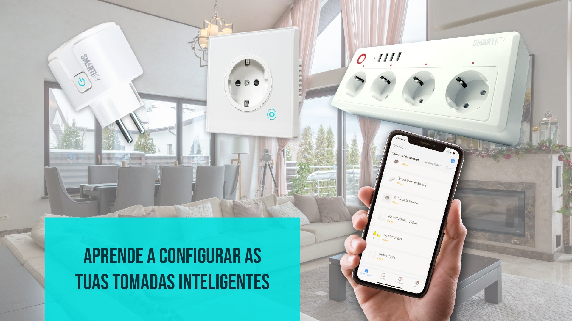 Descobre as Tomadas Inteligentes Smartify para a Tua Casa Inteligente: Tipos, Funcionalidades e Características